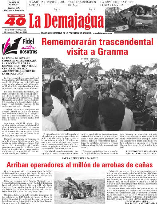 Edición impresa 1326 del semanario La Demajagua, sábado 25 de marzo 2017 Edición impresa 1326 del semanario La Demajagua, sábado 25 de marzo 2017