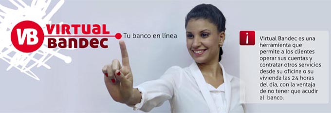 Creciente aceptación de Virtual Bandec Creciente aceptación de Virtual Bandec