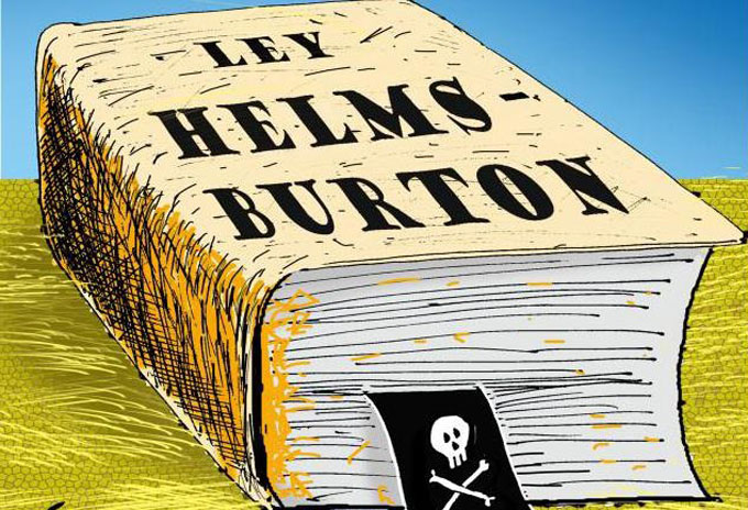 La ley Helms-Burton y la prepotencia de EE.UU (+ video) La ley Helms-Burton y la prepotencia de EE.UU (+ video)