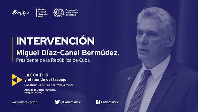 Intervención del Presidente cubano en la Cumbre Mundial de la OIT Intervención del Presidente cubano en la Cumbre Mundial de la OIT