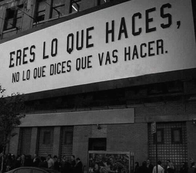 Que tus actos no nieguen tus palabras Que tus actos no nieguen tus palabras