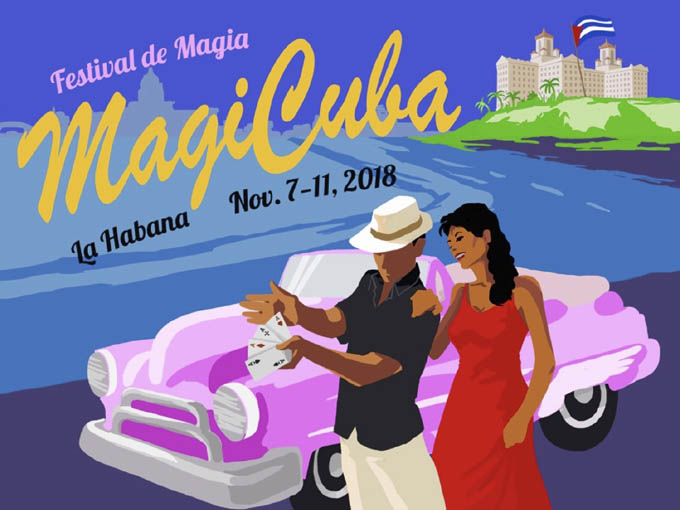 Magos del mundo llegan a Festival Internacional MagiCuba 2018 Magos del mundo llegan a Festival Internacional MagiCuba 2018