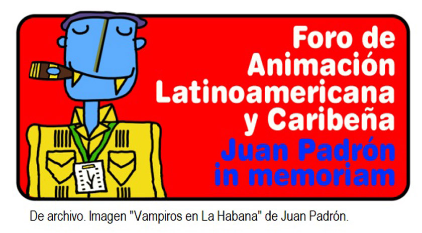 Homenaje a Juan Padrón en Foro de Animación Latinoamericano Homenaje a Juan Padrón en Foro de Animación Latinoamericano