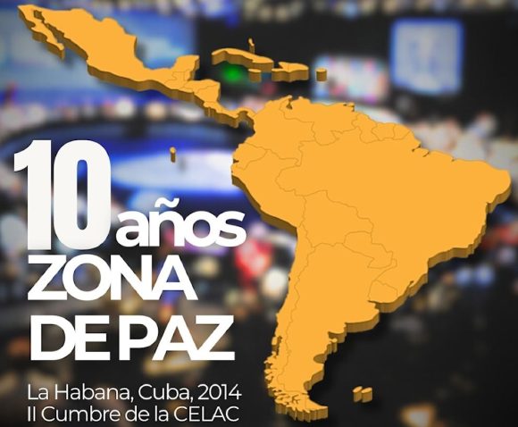 Cuba celebra 10 años de la proclama de paz en América Latina Cuba celebra 10 años de la proclama de paz en América Latina