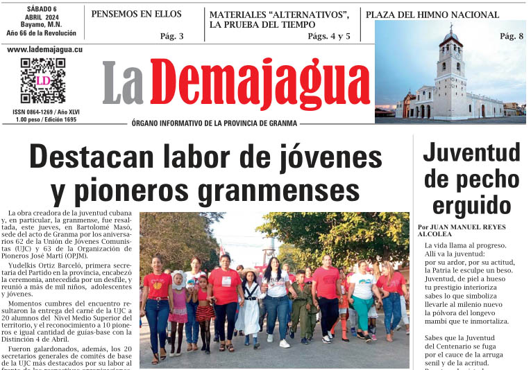 Edición impresa 1695 del semanario La Demajagua, sábado 6 de abril de 2024 Edición impresa 1695 del semanario La Demajagua, sábado 6 de abril de 2024