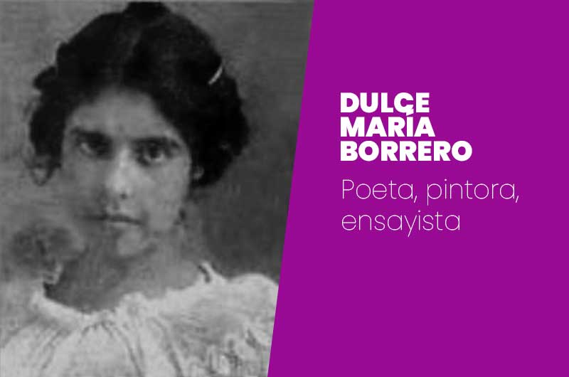 Breve reseña sobre la poeta y feminista Dulce María Borrero Breve reseña sobre la poeta y feminista Dulce María Borrero