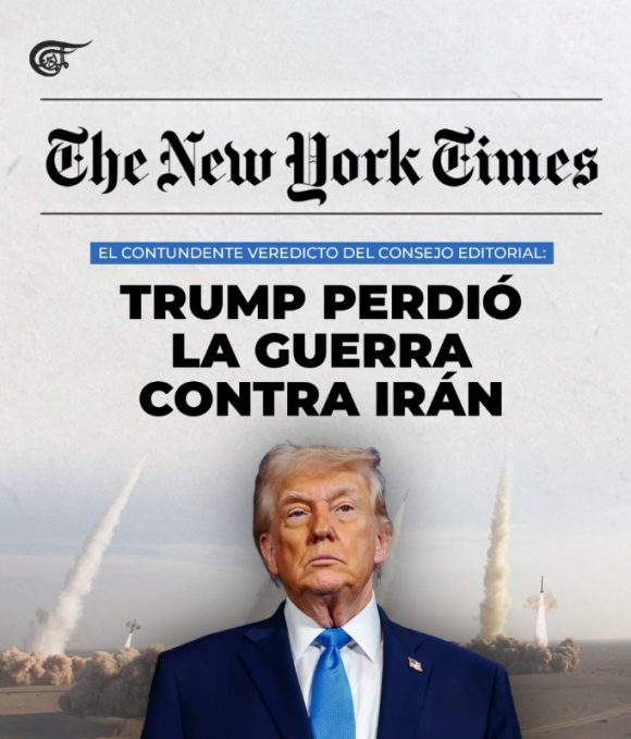 The New York Times afirma que Trump perdió la guerra contra Irán