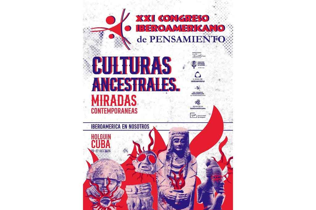 Inicia hoy en Cuba el XXI Congreso Iberoamericano de Pensamiento